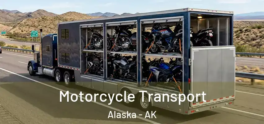  Motorcycle Transport Alaska - AK